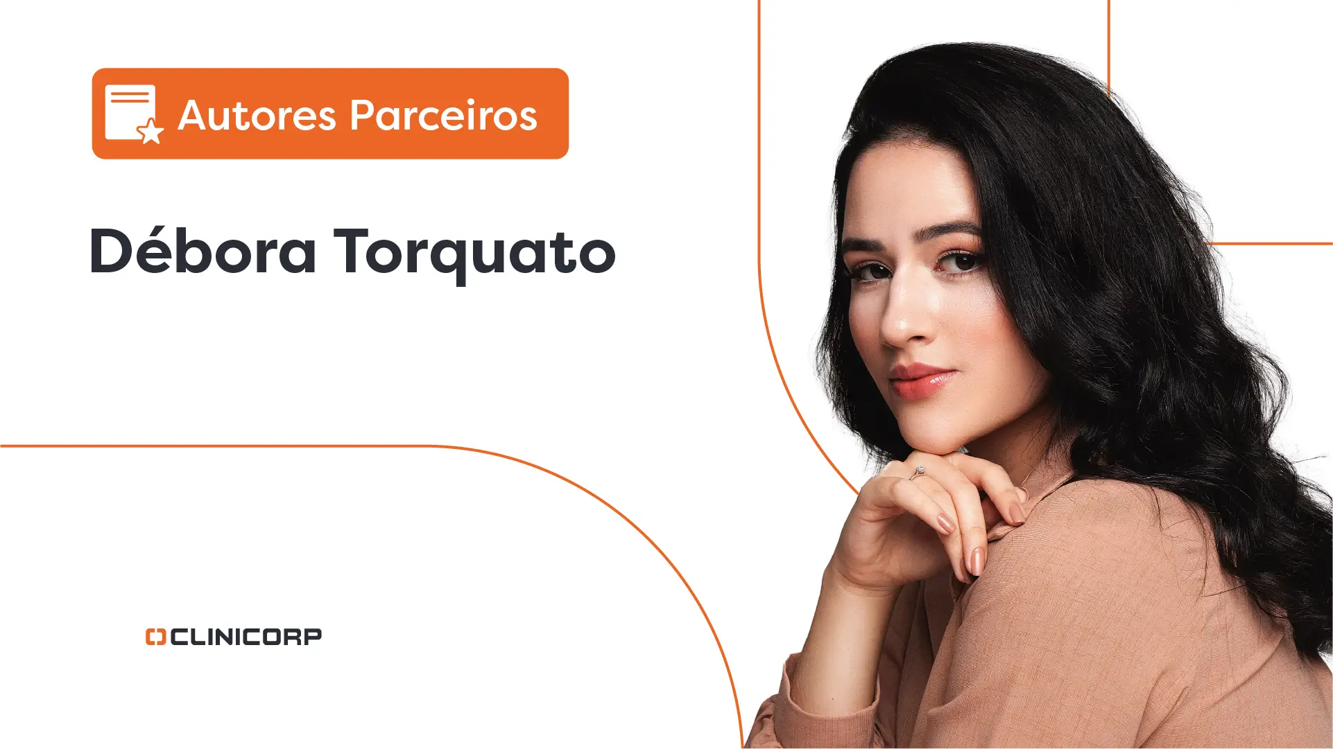 Foto da parceira Clinicorp Débora Torquato que é Cirurgiã-dentista, especialista em Periodontia, Harmonização Orofacial, Sócia fundadora da Clínica Inspira, Mentora de posicionamento, marketing e vendas para profissionais da saúde.